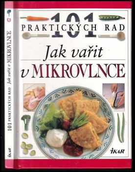 Jak vařit v mikrovlnce