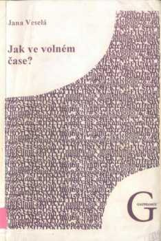 Jak ve volném čase?