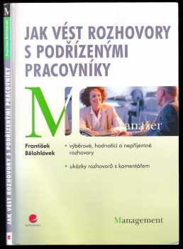 Jak vést rozhovory s podřízenými pracovníky