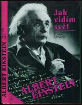 Albert Einstein: Jak vidím svět