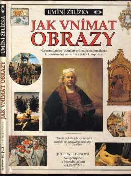 Jude Welton: Jak vnímat obrazy