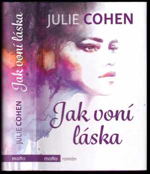 Jak voní láska - Julie Cohen (2019, Motto) - ID: 426420