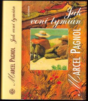 Marcel Pagnol: Jak voní tymián