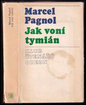 Marcel Pagnol: Jak voní tymián