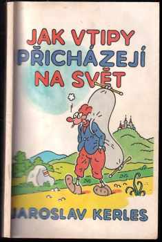 Jaroslav Kerles: Jak vtipy přicházejí na svět