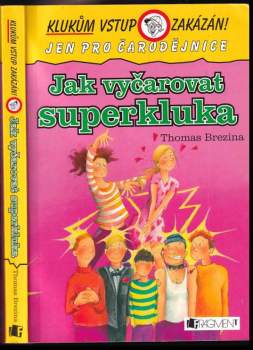 Jak vyčarovat superkluka