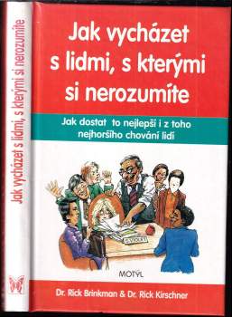 Jak vycházet s lidmi, s kterými si nerozumíte