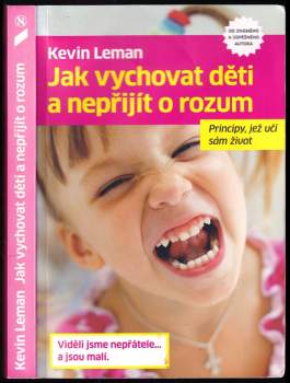 Kevin Leman: Jak vychovat děti a nepřijít o rozum