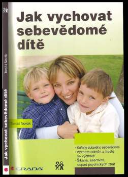 Tomáš Novák: Jak vychovat sebevědomé dítě