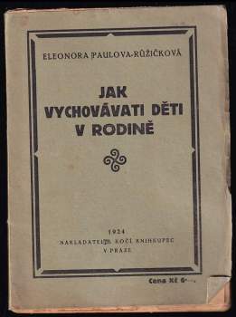 Jak vychovávati děti v rodině