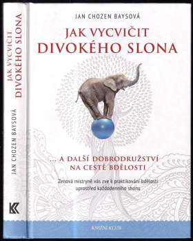 Jak vycvičit divokého slona