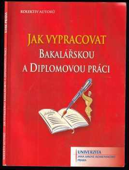 Dana Hromková: Jak vypracovat bakalářskou a diplomovou práci