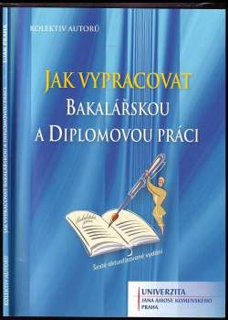 Jak vypracovat bakalářskou a diplomovou práci