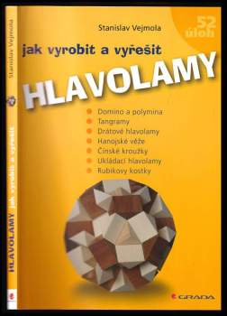 Stanislav Vejmola: Jak vyrobit a vyřešit hlavolamy