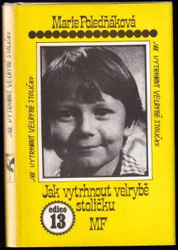 Marie Poledňáková: Jak vytrhnout velrybě stoličku