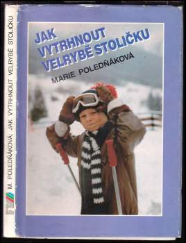 Marie Poledňáková: Jak vytrhnout velrybě stoličku