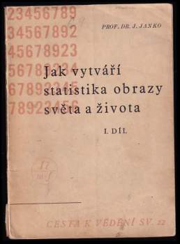 Jak vytváří statistika obrazy světa a života