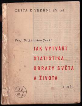 Jak vytváří statistika obrazy světa a života