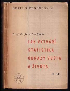 Jak vytváří statistika obrazy světa a života