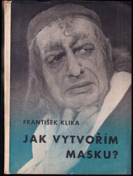 František Klika: Jak vytvořím masku?