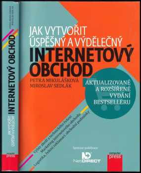 Petra Mikulášková: Jak vytvořit úspěšný a výdělečný internetový obchod