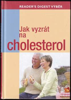 Debra L Gordon: Jak vyzrát na cholesterol