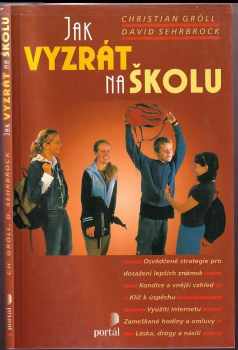 Christian Gröll: Jak vyzrát na školu