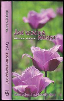 William G Johnsson: Jak vzácná milost