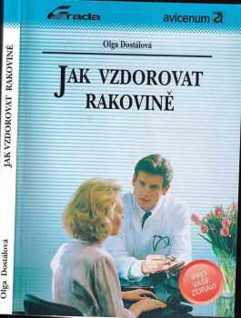 Olga Dostálová: Jak vzdorovat rakovině