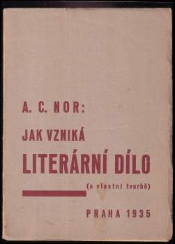 Jak vzniká literární dílo (o vlastní tvorbě)