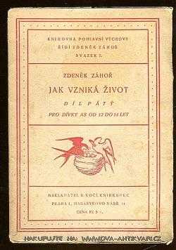 Zdeněk Záhoř: Jak vzniká život