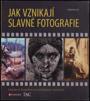 Eamonn McCabe: Jak vznikají slavné fotografie