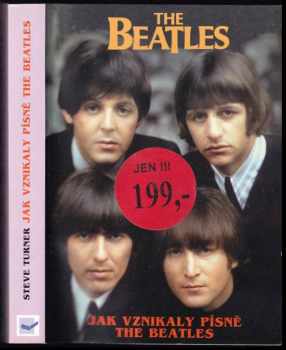Steve Turner: Jak vznikaly písně The Beatles