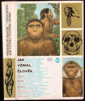 Vratislav Mazák: Jak vznikl člověk