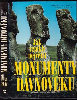 Jaroslav Malina: Jak vznikly největší monumenty dávnověku