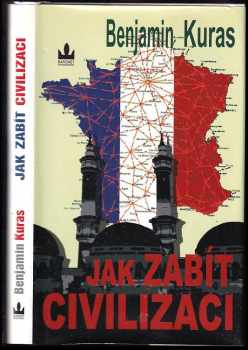Jak zabít civilizaci