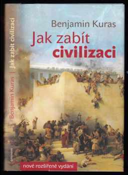 Jak zabít civilizaci
