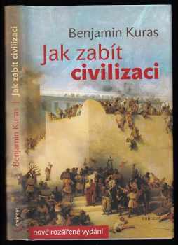 Jak zabít civilizaci