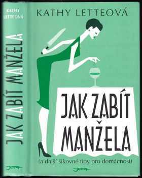 Kathy Lette: Jak zabít manžela