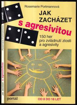 Jak zacházet s agresivitou