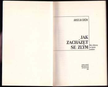 Anselm Grün: Jak zacházet se zlým