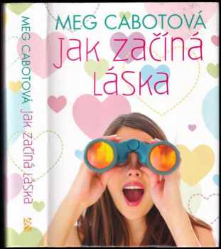 Jak začíná láska - Meg Cabot (2012, BB art) - ID: 516721