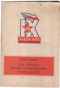 Jak zajistit budování socialismu v naší vlasti