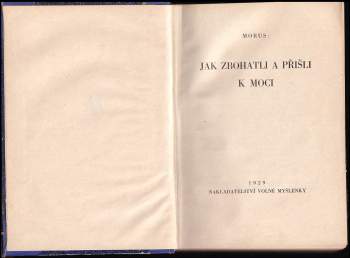 Morus: Jak zbohatli a přišli k moci
