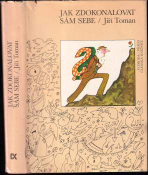Jiří Toman: Jak zdokonalovat sám sebe