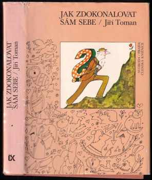 Jak zdokonalovat sám sebe