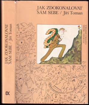 Jiří Toman: Jak zdokonalovat sám sebe