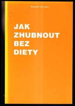 Jak zhubnout bez diety