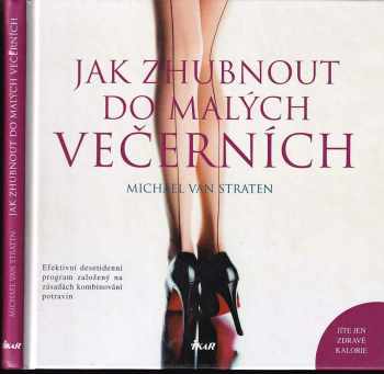 Michael van Straten: Jak zhubnout do malých večerních
