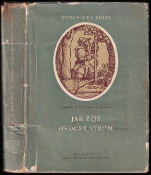 Bohumil Němec: Jak žije ovocný strom